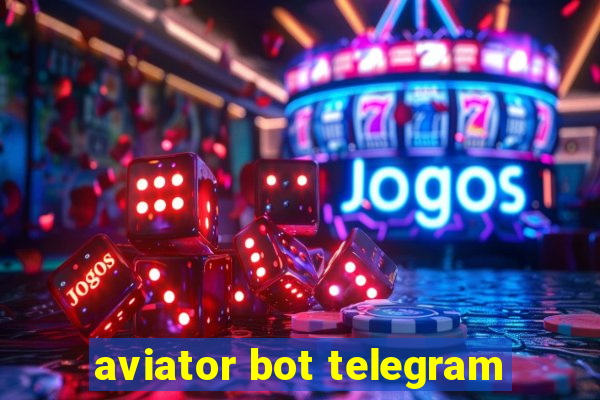 aviator bot telegram